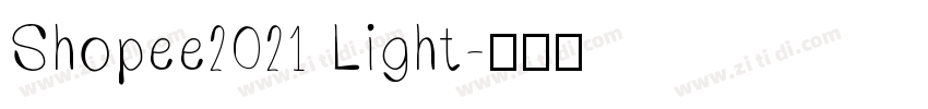 Shopee2021 Light字体转换